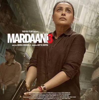 Mardaani 3 poster with Rani Mukerji as SSP Shivani Shivaji Roy